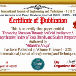 Enhancing Education Through Artificial  Intelligence: A Comprehensive Review of Tools, Trends, and Student Perspectives | IJET – Volume 11 Issue 6 | IJET-V11I6P10